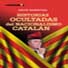 Libros: Historias ocultadas del nacionalismo catalán, de Javier Barraycoa