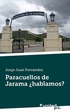 Libro: Paracuellos de Jarama, ¿hablamos?, de Jorge Juan Fernández