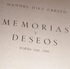 Manuel Díaz Crespo, memorias y deseos
