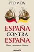 Libro: España contra España, de Pío Moa