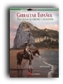 Libro: “Gibraltar Español: Tres siglos de oprobio y traiciones”