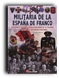 Presentación de Libro: “Militaria en la España de Franco” de Luis Miguel Sánchez