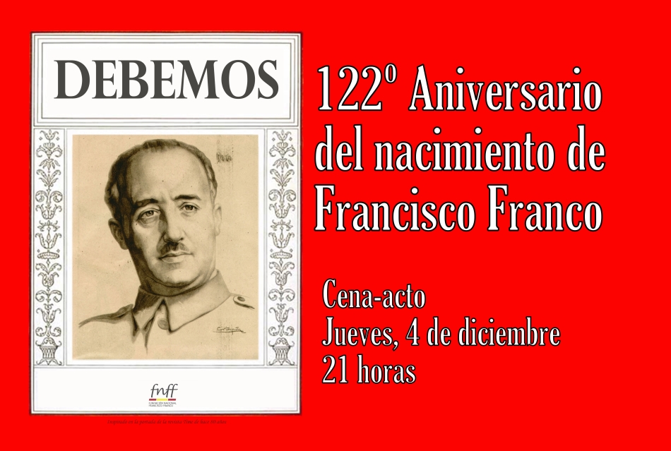 122º Aniversario del nacimiento del Caudillo (4/Diciembre/2014)