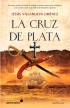 Crítica de libro: La Cruz de plata, de Jesús Villanueva Jiménez