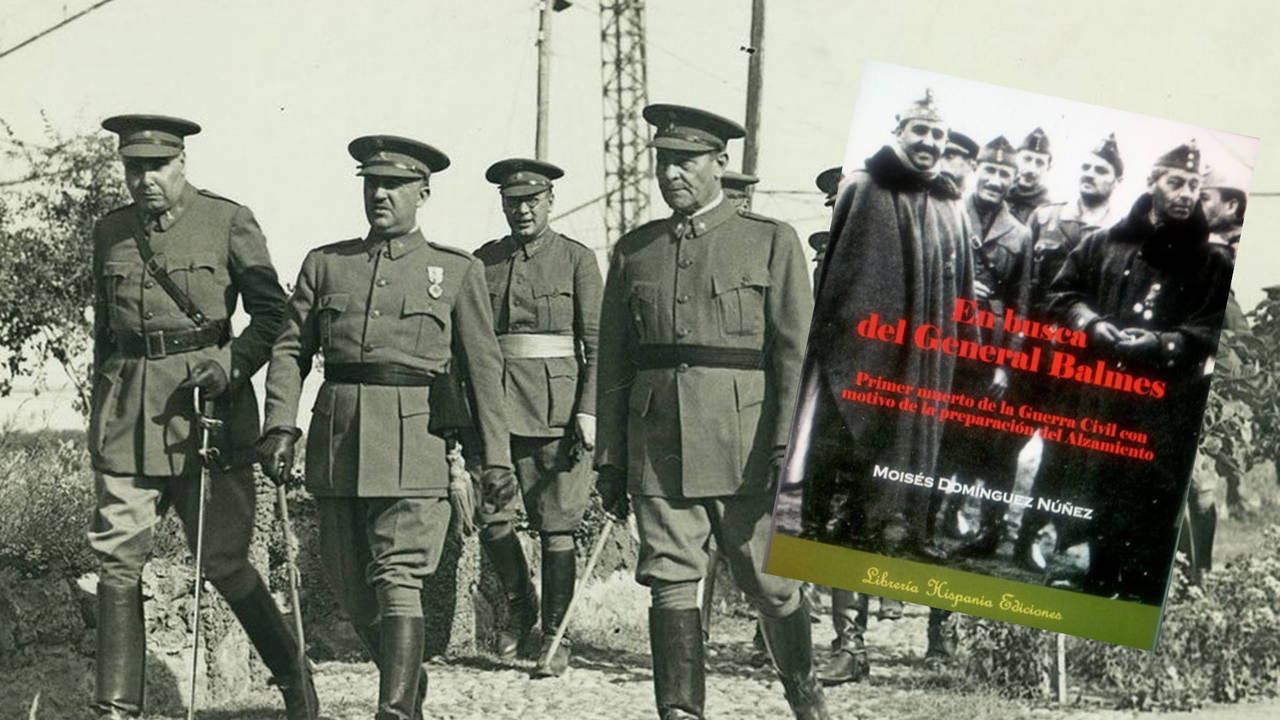 “En Busca del General Balmes” un libro para conocer los prolegómenos de la Guerra Civil