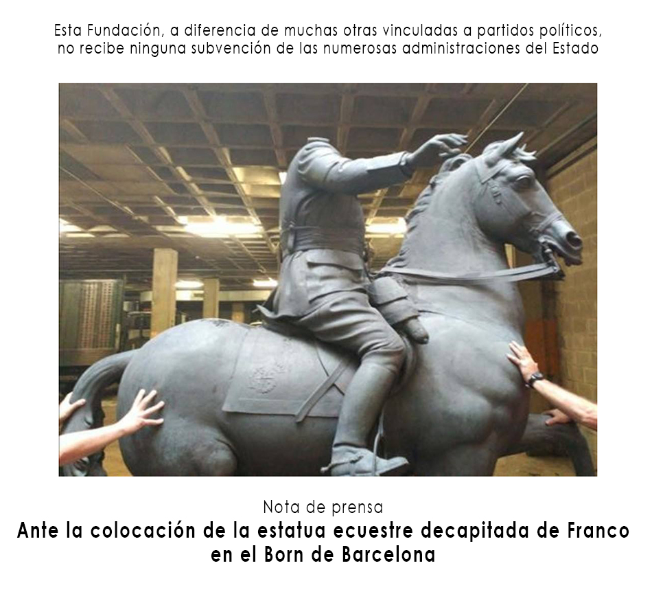 Nota de prensa: “Ante la colocación de la estatua ecuestre decapitada de Franco en Barcelona”