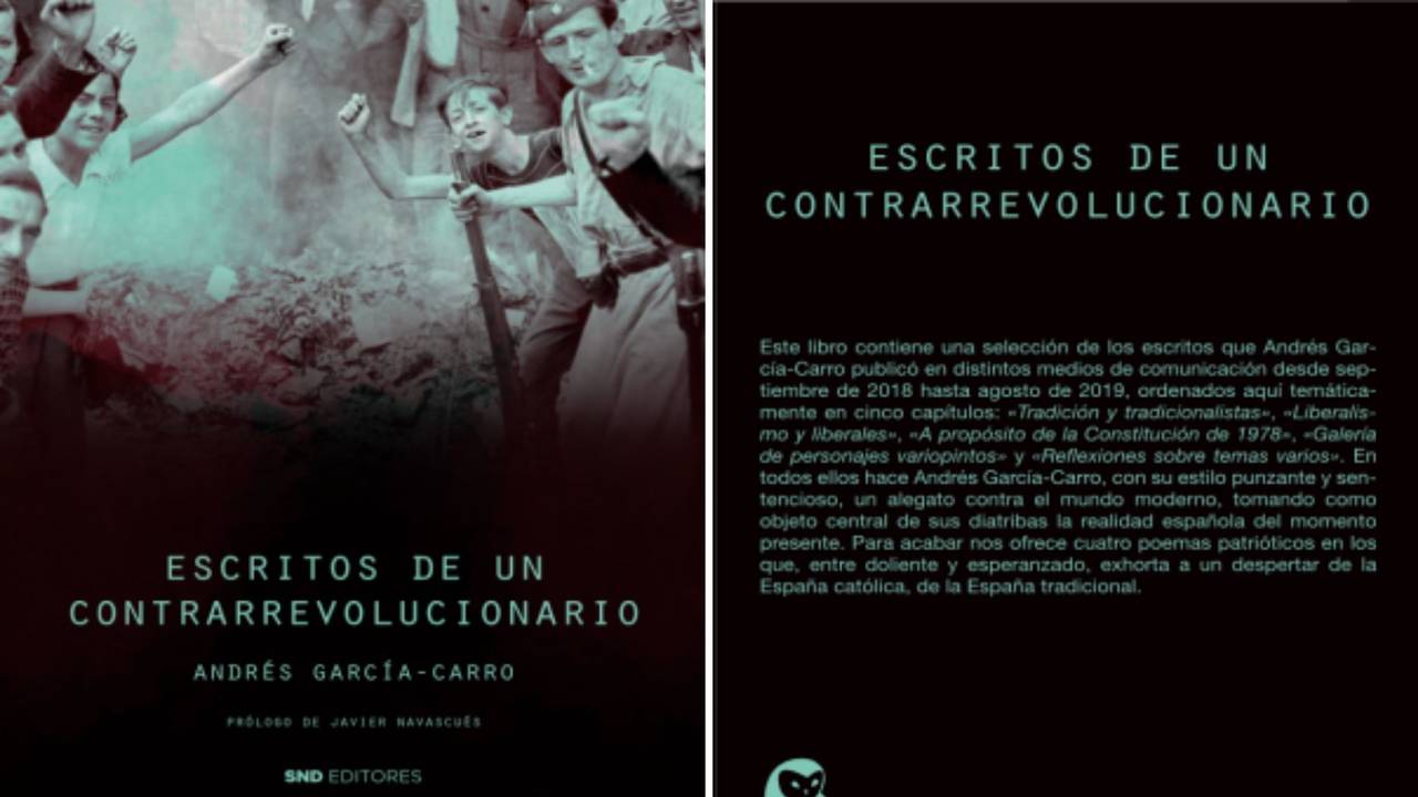 Libro: Escritos de un contrarrevolucionario, de Andrés García-Carro