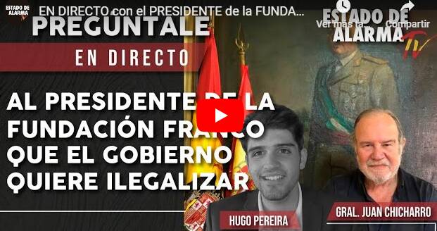 Entrevista en el programa Estado de Alarma al presidente de la Fundación Nacional Francisco Franco