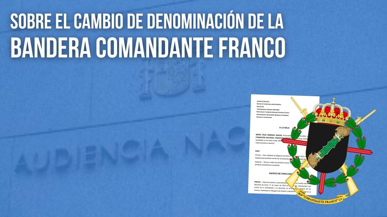 Escrito de Conclusiones sobre la Bandera Comandante Franco en la Audiencia Nacional
