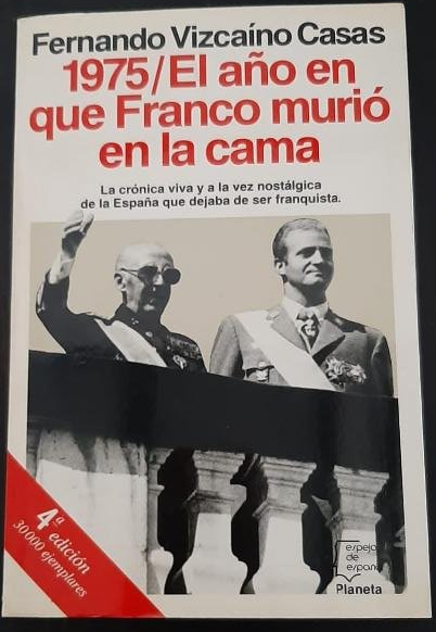 El año en que Franco murió en la cama 1975