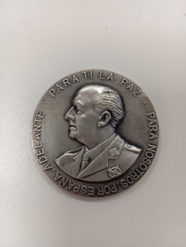 Medalla Conmemorativa. PARA TI LA PAZ, PARA NOSOTROS, POR ESPAÑA, ADELANTE.